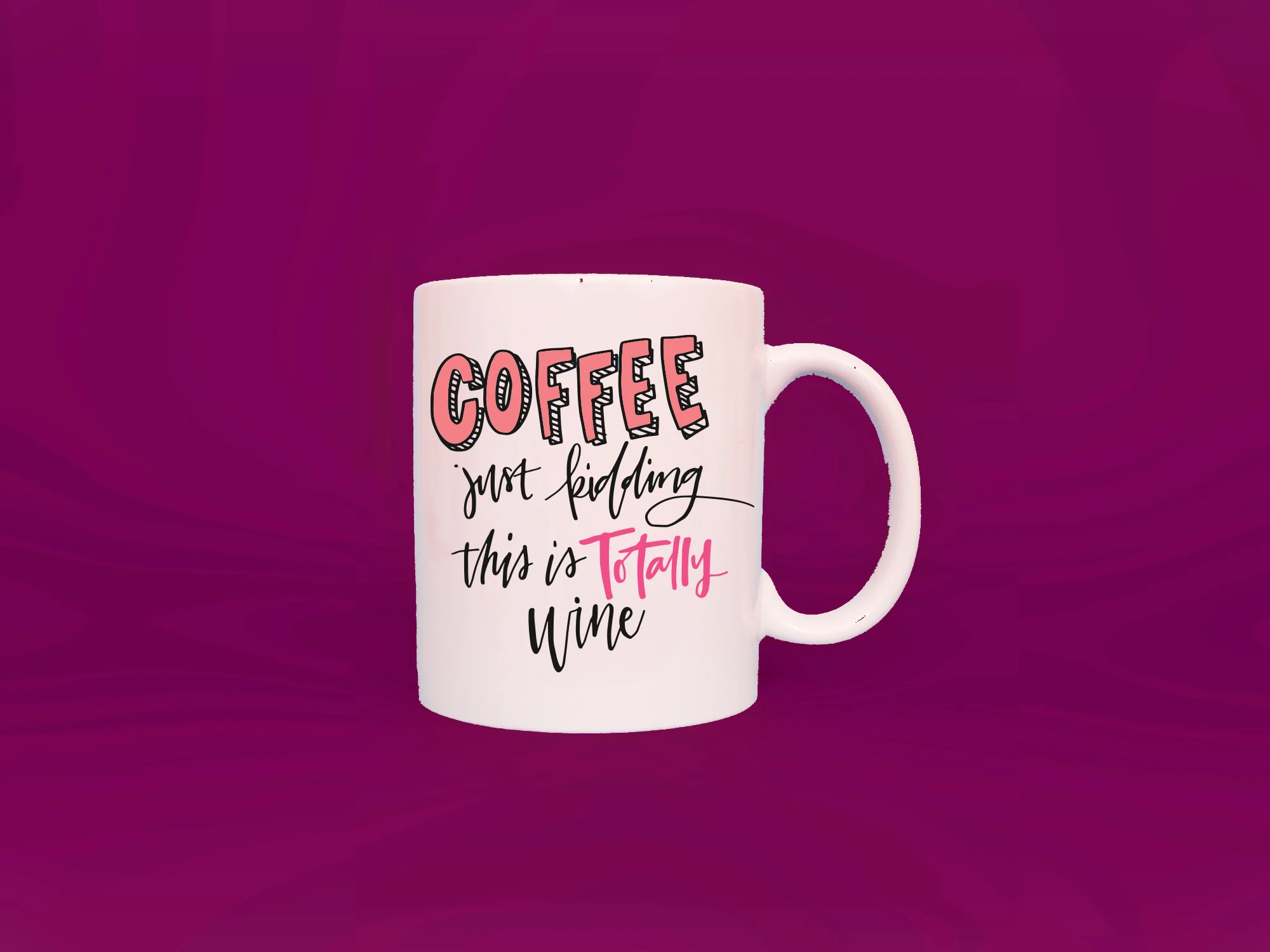 totally wine coffee mug