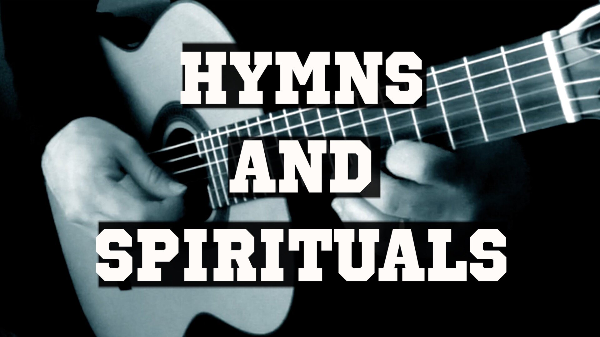 Hymns and Spirituals