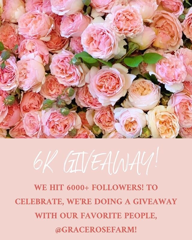 🌹GIVEAWAY ALERT!!🌹 Hi insta fam! WE HIT 6000 FOLLOWERS and we are doing a bouquet GIVEAWAY with @gracerosefarm to celebrate!! Gracie lovingly puts these bouquets together and they are FILLED with her insanely beautiful, fragrant and organic grown g