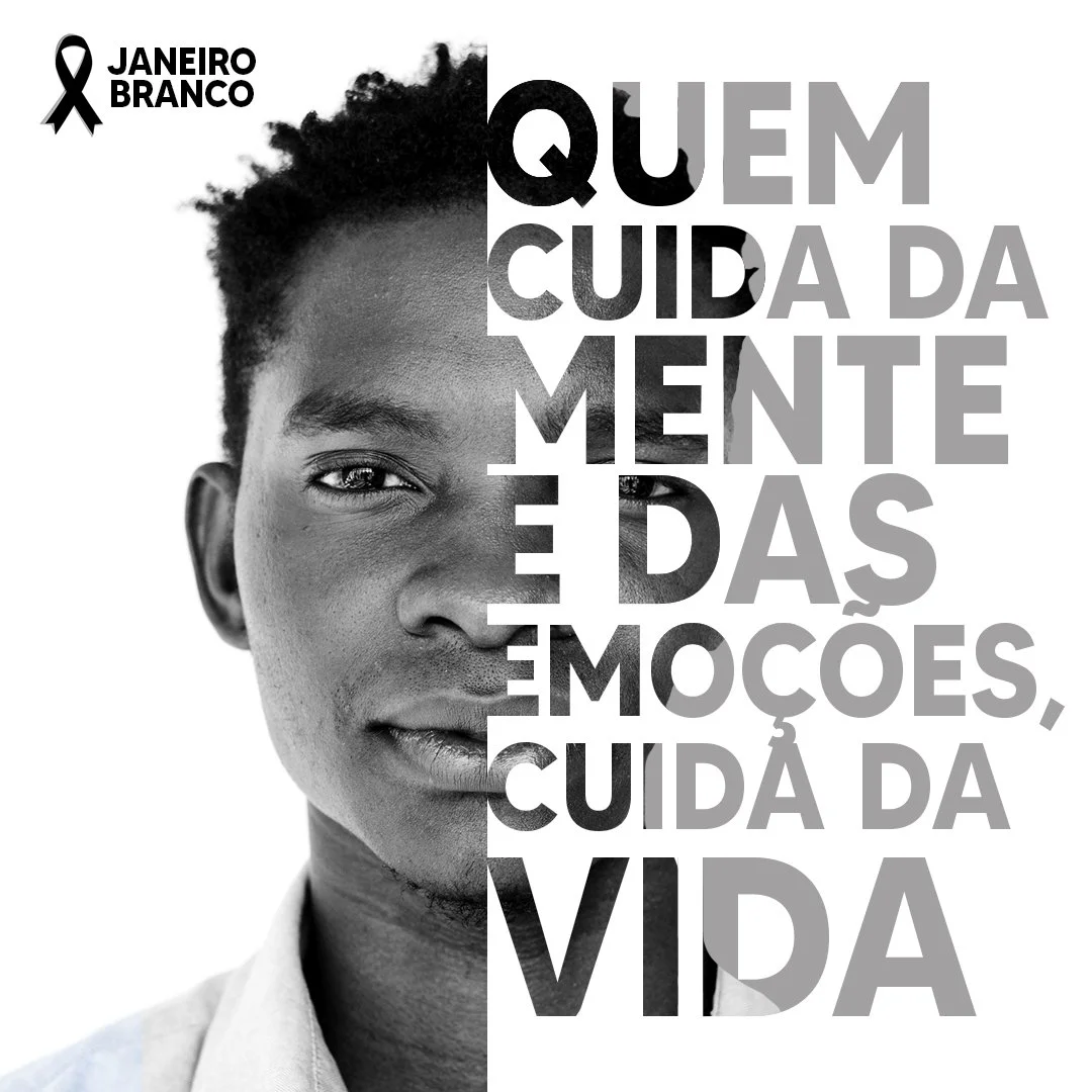 Janeiro Branco – A primeira meta é cuidar da gente mesmo