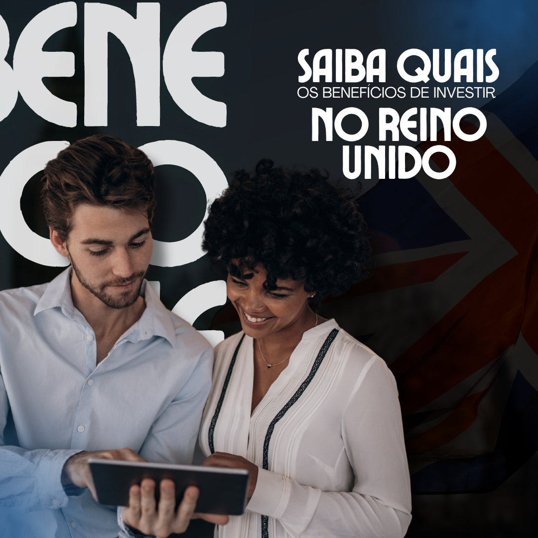 Beneficios de investir no Reino Unido