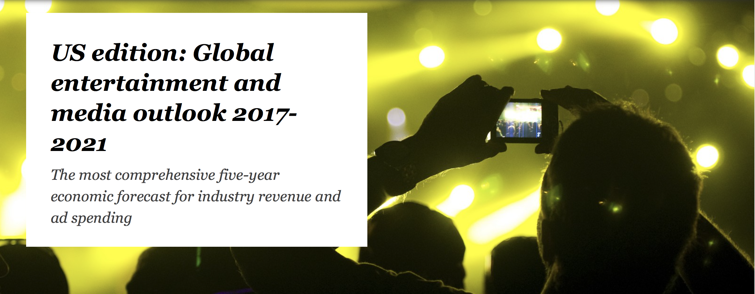 PWC's 2017 Global Entertainment and Media Outlook (Photo: PWC)