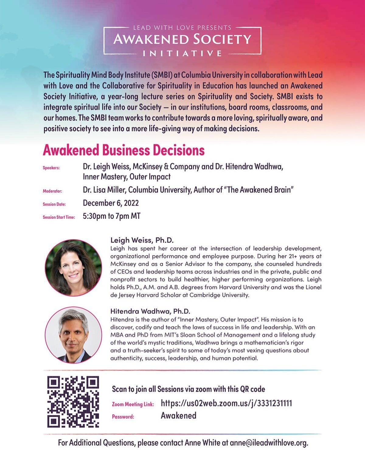 Join us on Tuesday, December 6th for &ldquo;Awakened Business Decisions&rdquo; the first in our new year long series, Awakened Society Initiative. This is a collaboration with The Spirituality Mind Body Institute (SMBI) at Columbia University and the