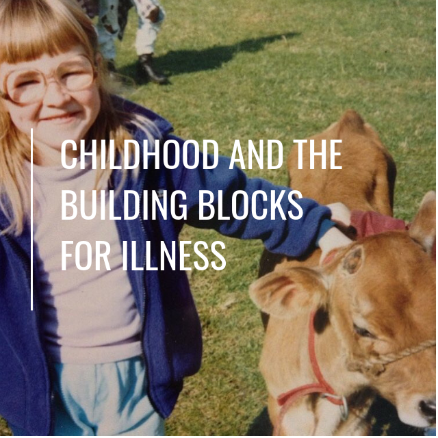 Childhood's Influence in Chronic Illness