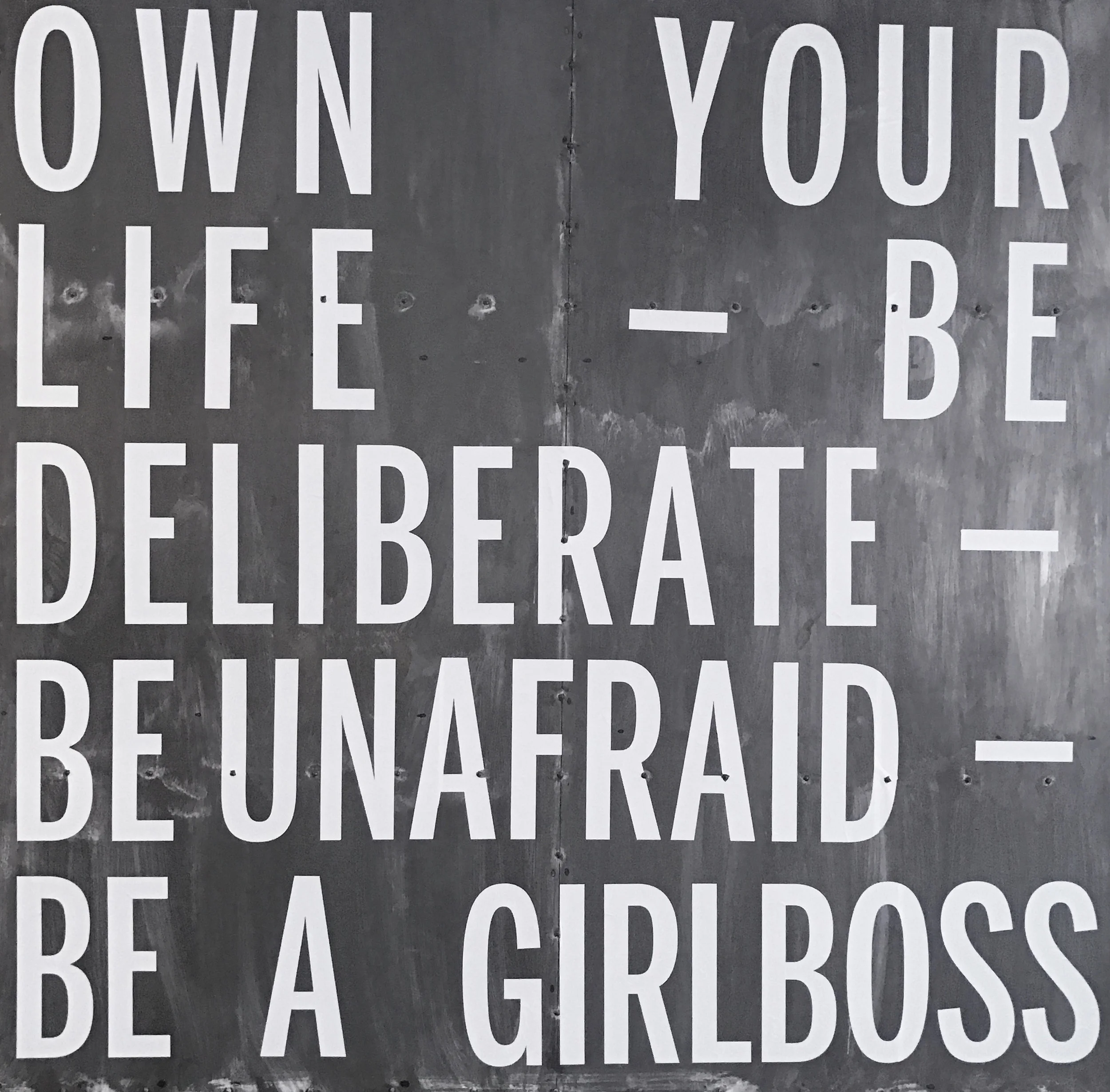 Be a #girlboss.