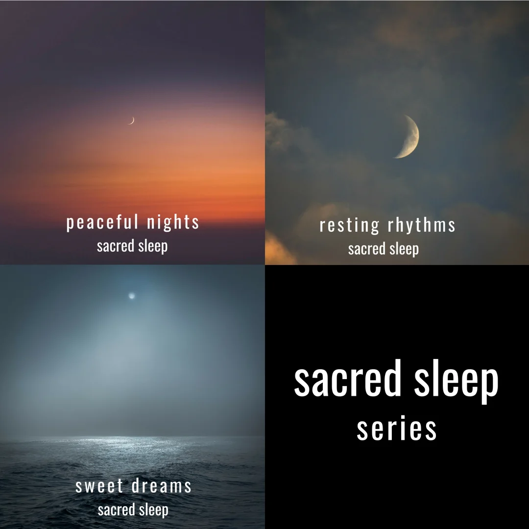 Sacred Sleep Series