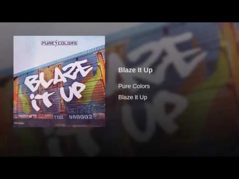 Blaze It Up
