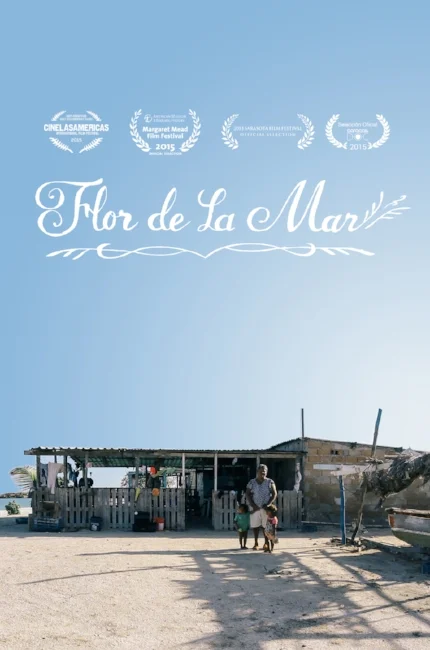 Flor de la Mar film poster by Jorge Thielen Armand. A woman in front of her house on Cubagua island, near the ruins of the first European settlement in the Americas. Museum of Natural History 2015.
