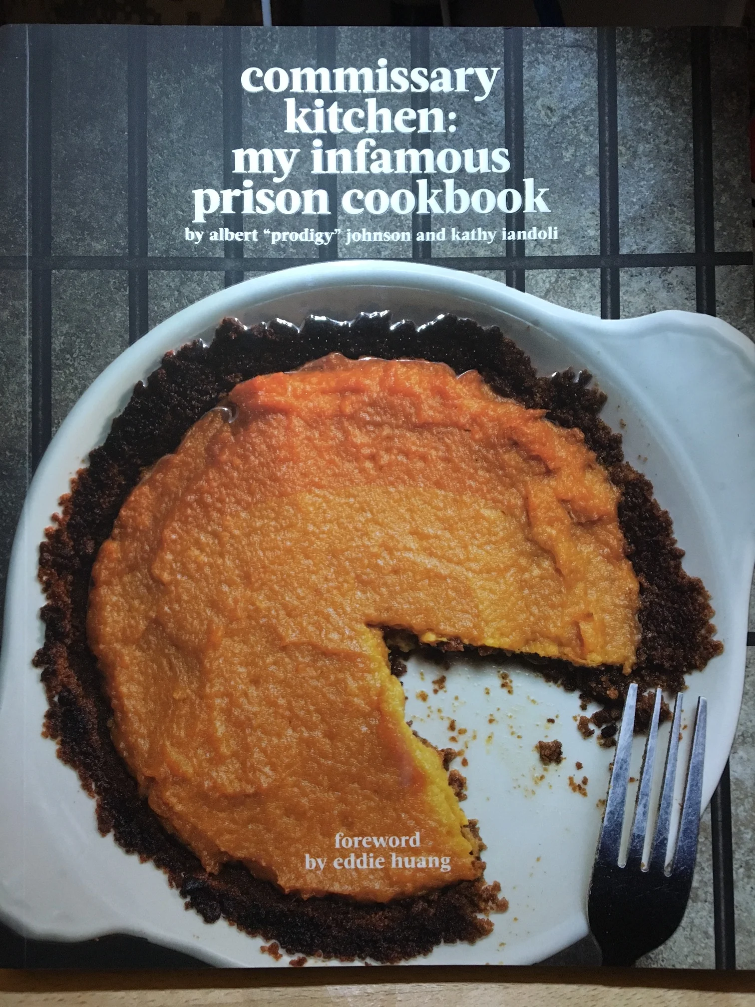 Commissary Kitchen: My Infamous Prison Cookbook (review)