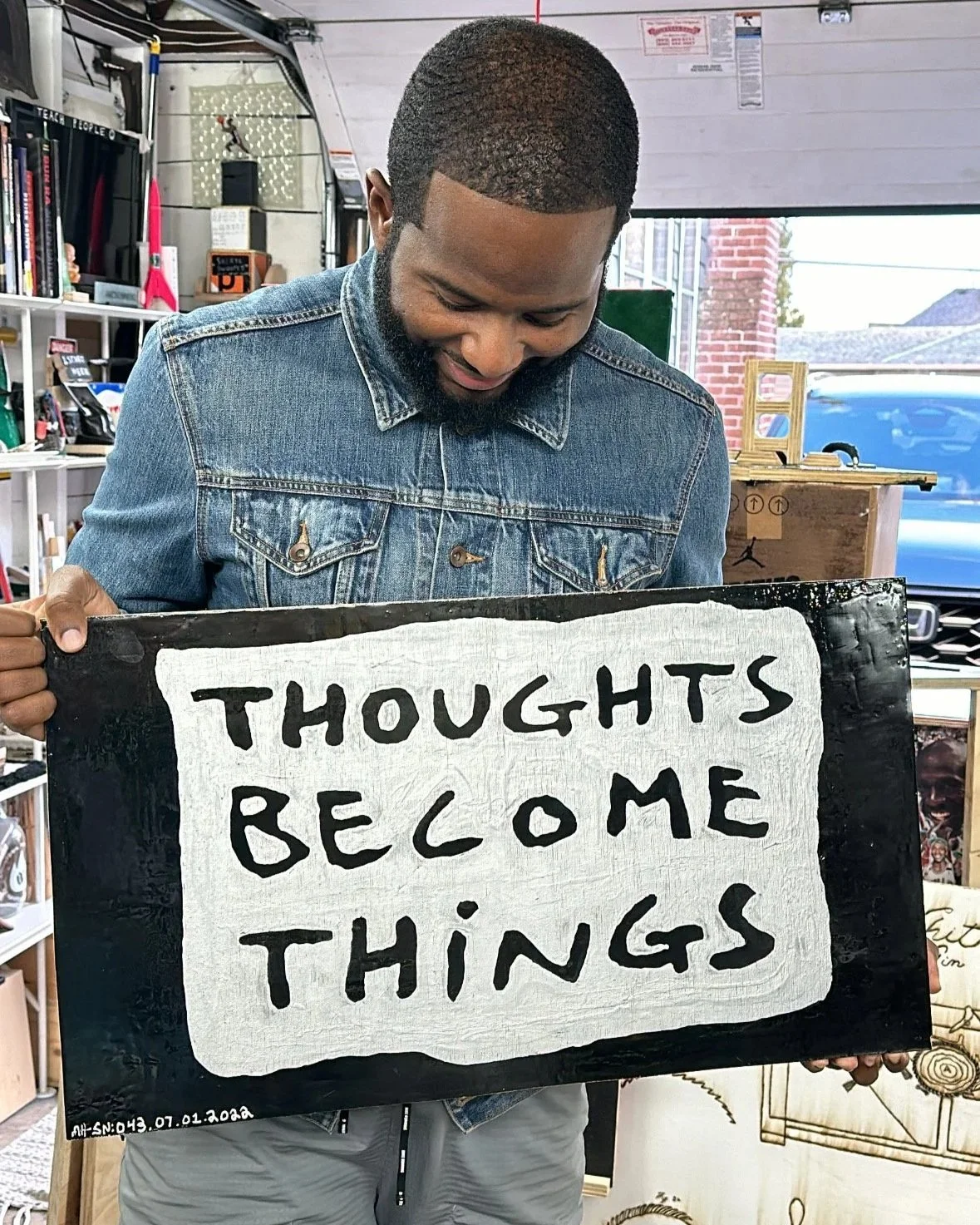 "THOUGHTS BECOME THINGS" (Copy)
