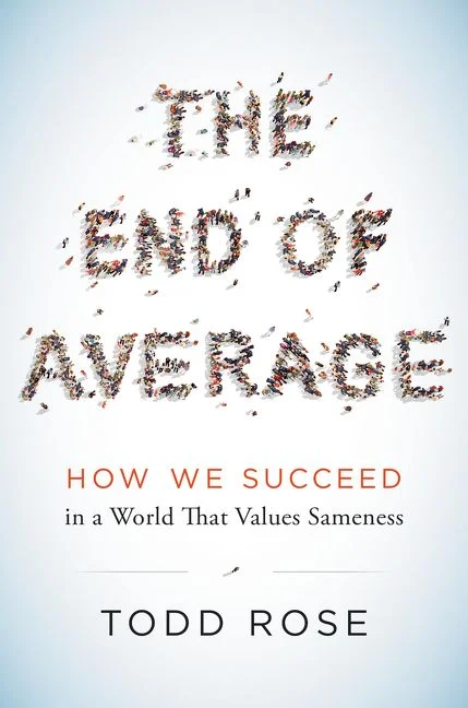 Desert Island Books: "The End of Average" by Todd Rose.