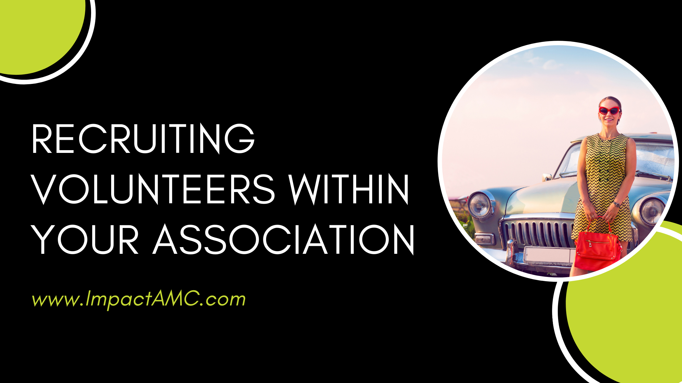 Recruiting Volunteers within your Association