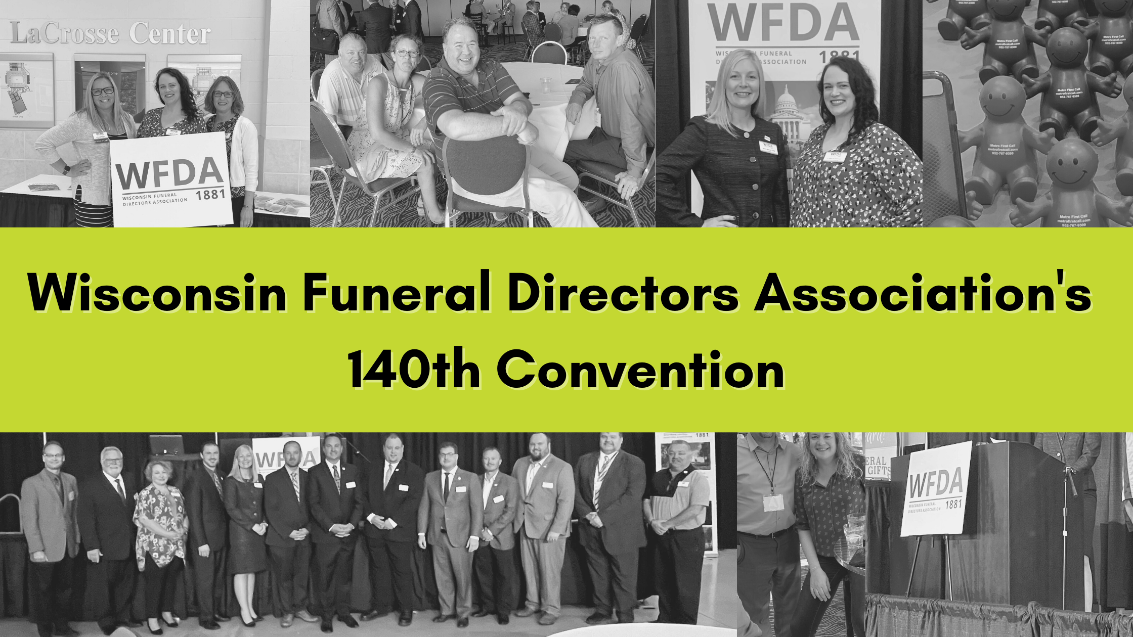 Wisconsin Funeral Directors Association's 140th Convention — Impact