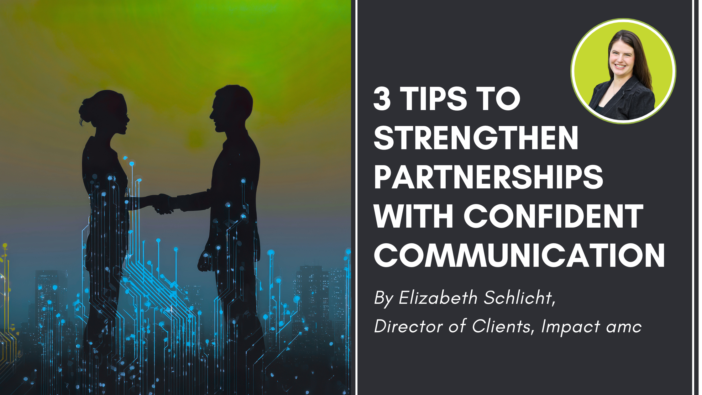 3 Tips to Strengthen Partnerships with Confident Communication
