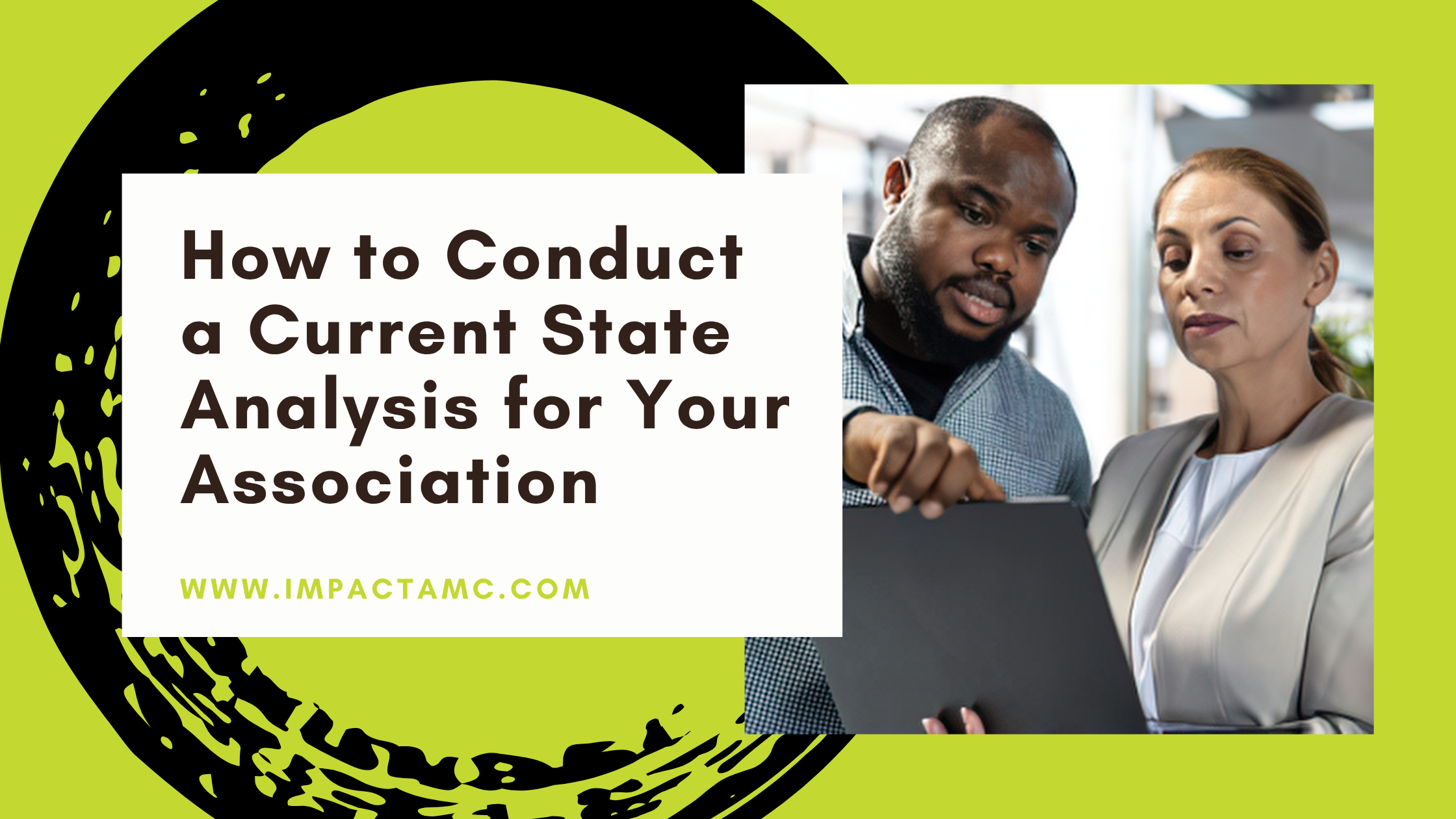How to Conduct a Current State Analysis for Your Association