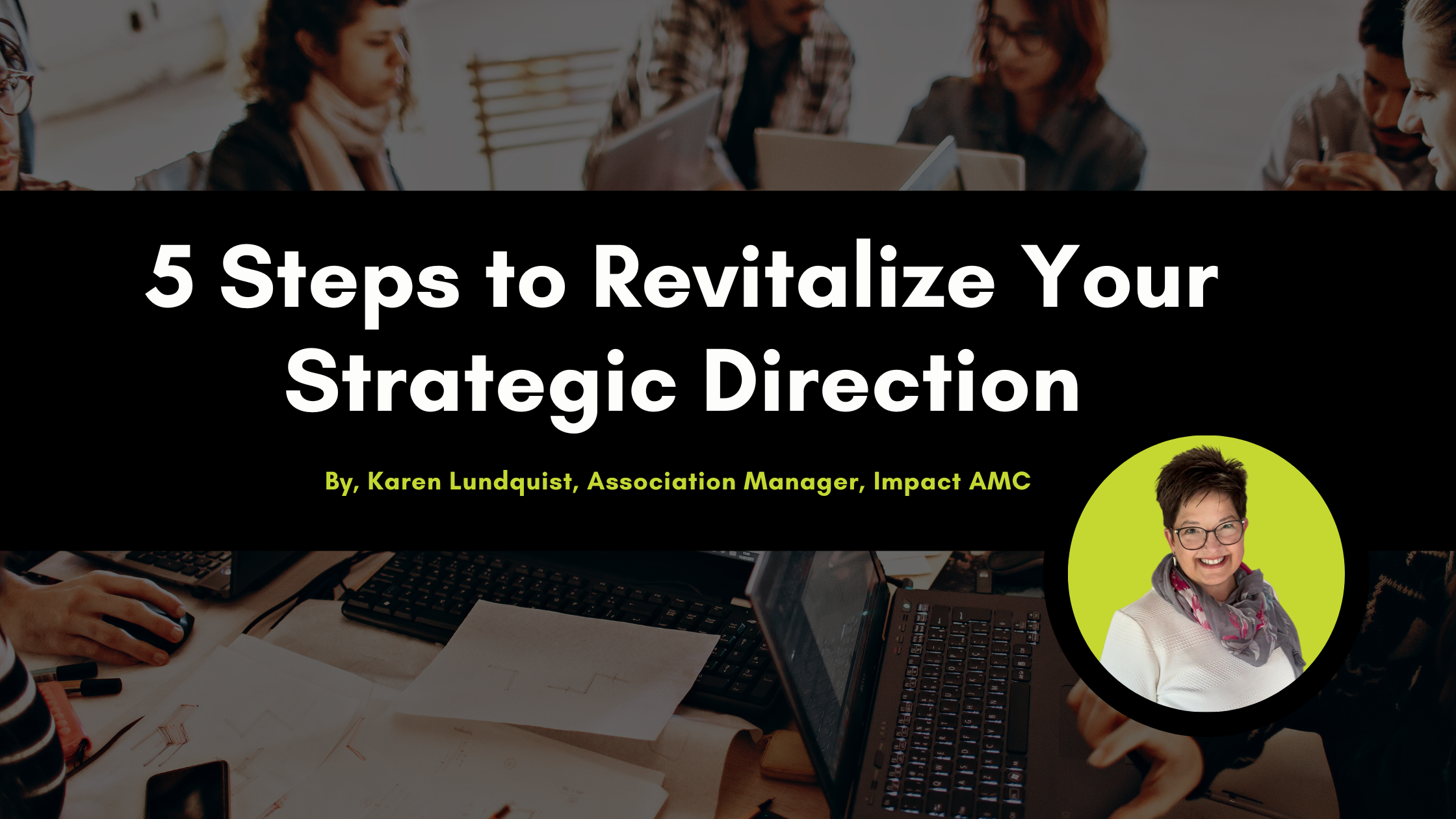 5 Steps to Revitalize Your Strategic Direction — Impact Association ...