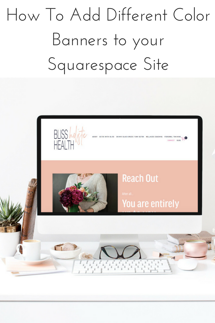 How To Add Different Color Banners to your Squarespace Site.png
