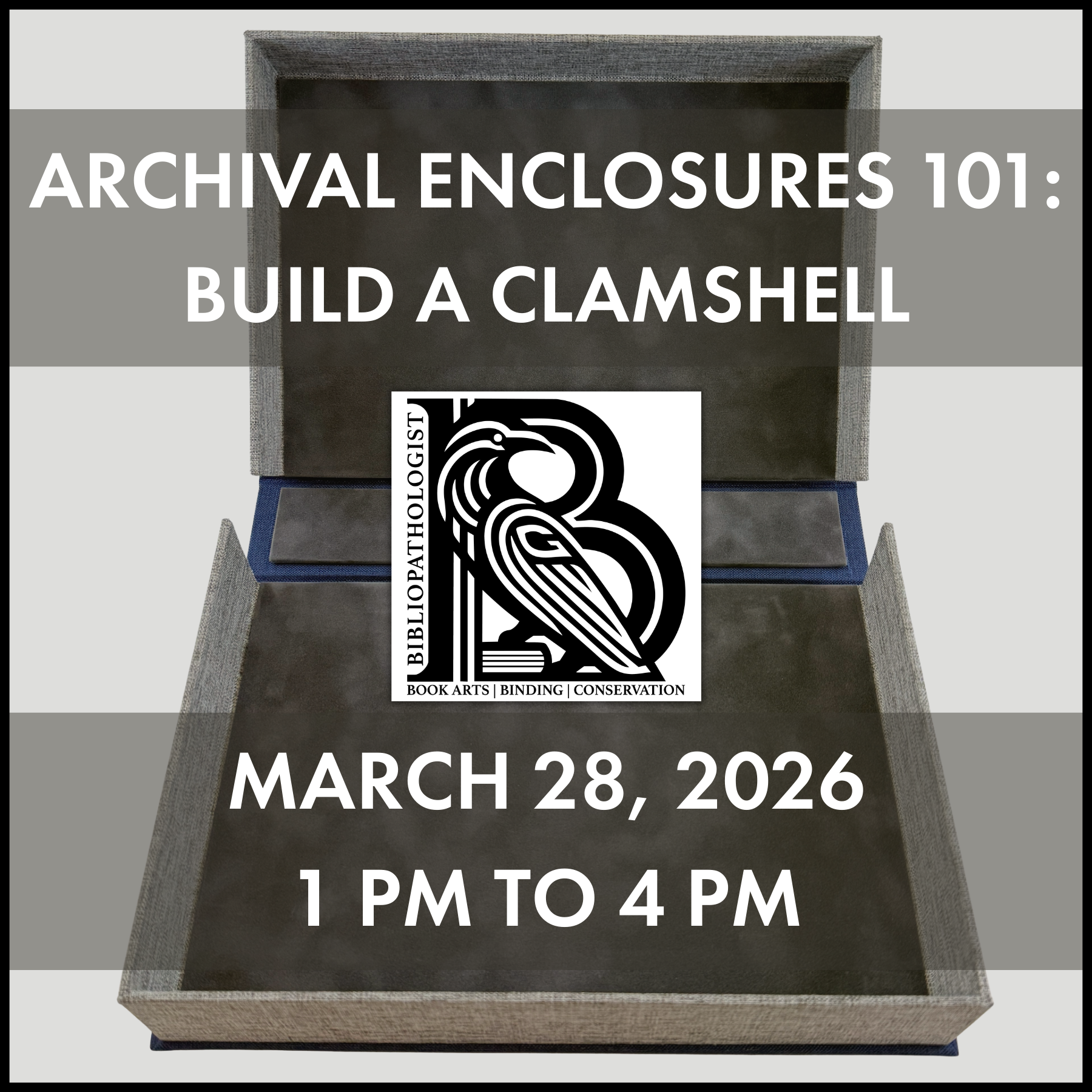 Archival Enclosures 101: Build a Clamshell