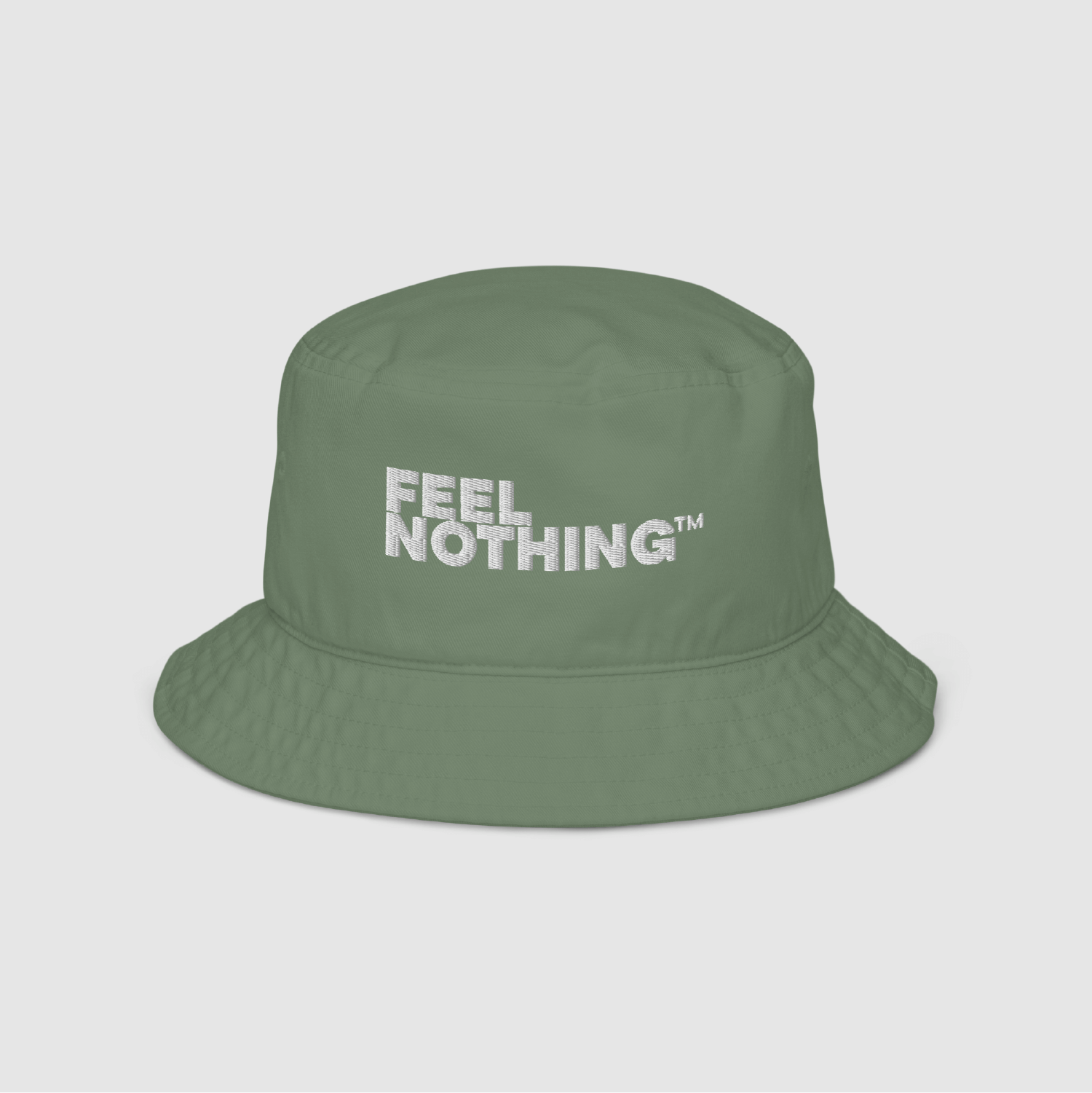 Feel Nothing™ Bucket Hat in Dill Green with white embroidered slogan – front view