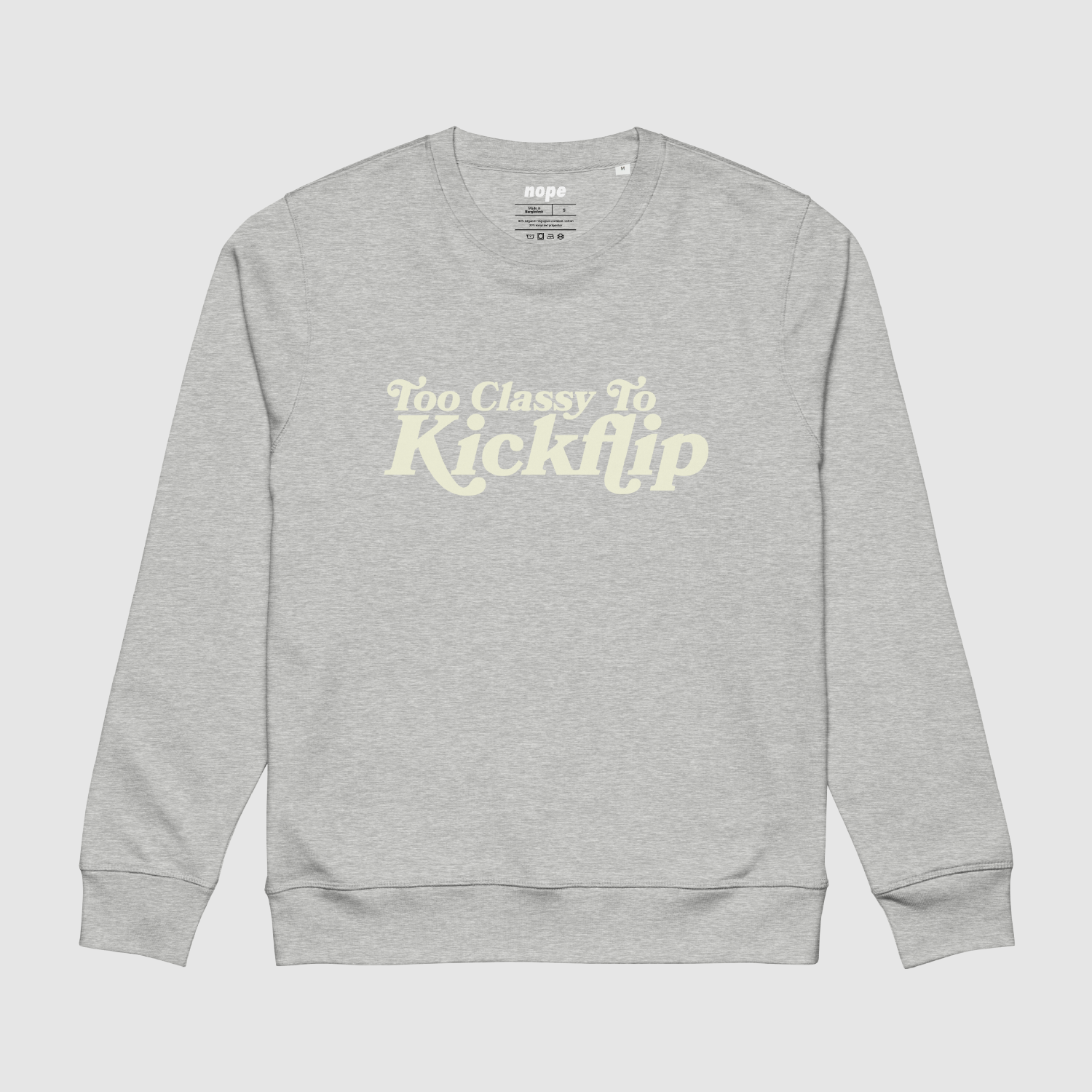 Front View: Heather grey “Too Classy To Kickflip” sweatshirt with cream DTG print – front product image