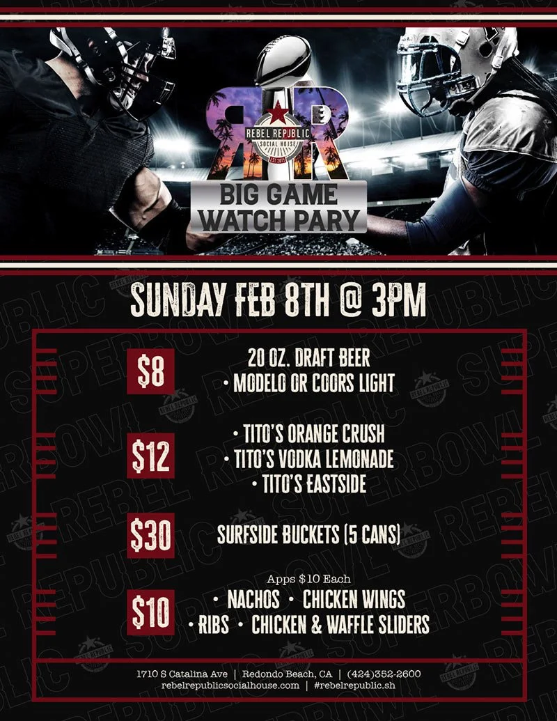 BIG GAME WATCH PARTY party flyer with football players, food and drink specials, and event details for Sunday, February 8 at 3 PM.