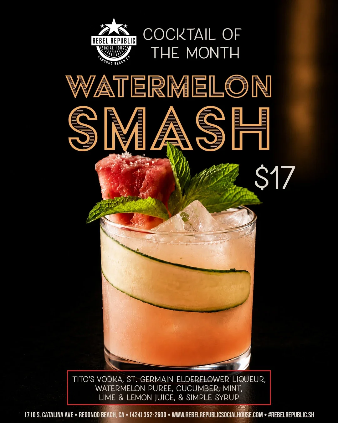 Rebel Republic’s Watermelon Smash cocktail with a cucumber ribbon, mint, and watermelon garnish, shown on a black promotional poster.