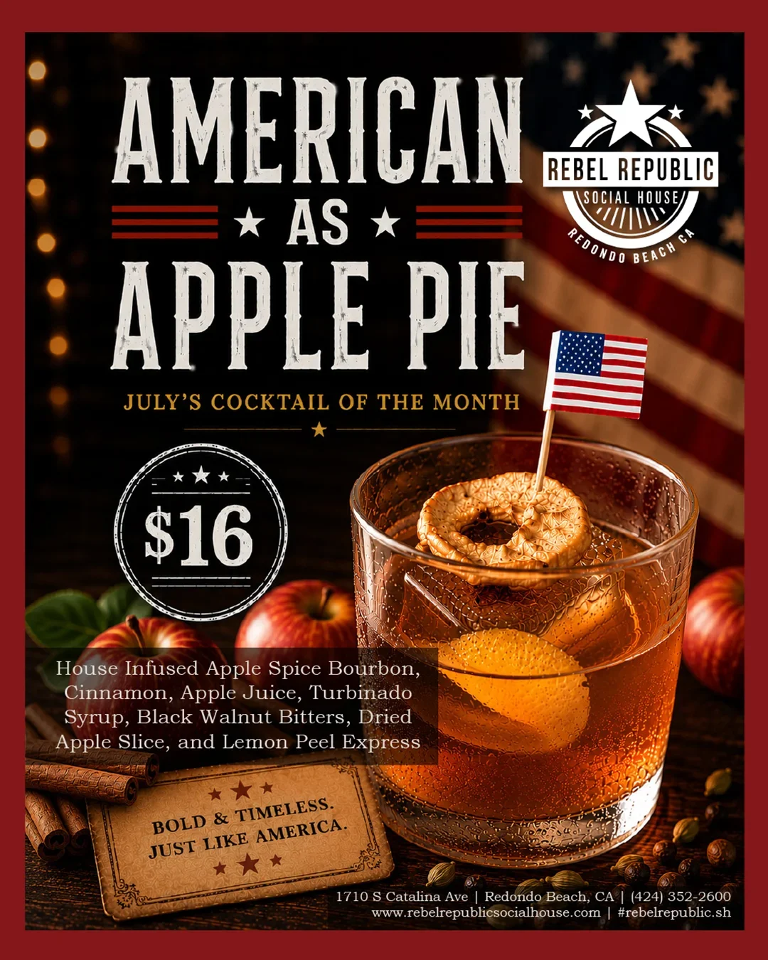 Rebel Republic Social House's July Cocktail of the Month, American as Apple Pie, featuring an apple spice bourbon cocktail with a dried apple slice, orange peel, and mini American flag.