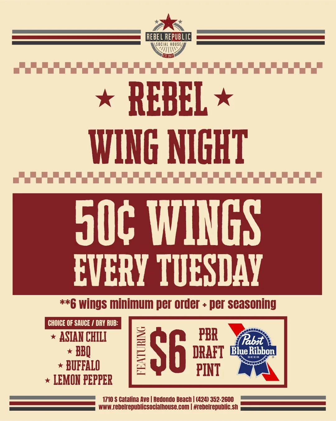 Rebel Republic Wing Night flyer: 50¢ wings every Tuesday (6-wing min), multiple flavors, & $6 PBR draft pints.