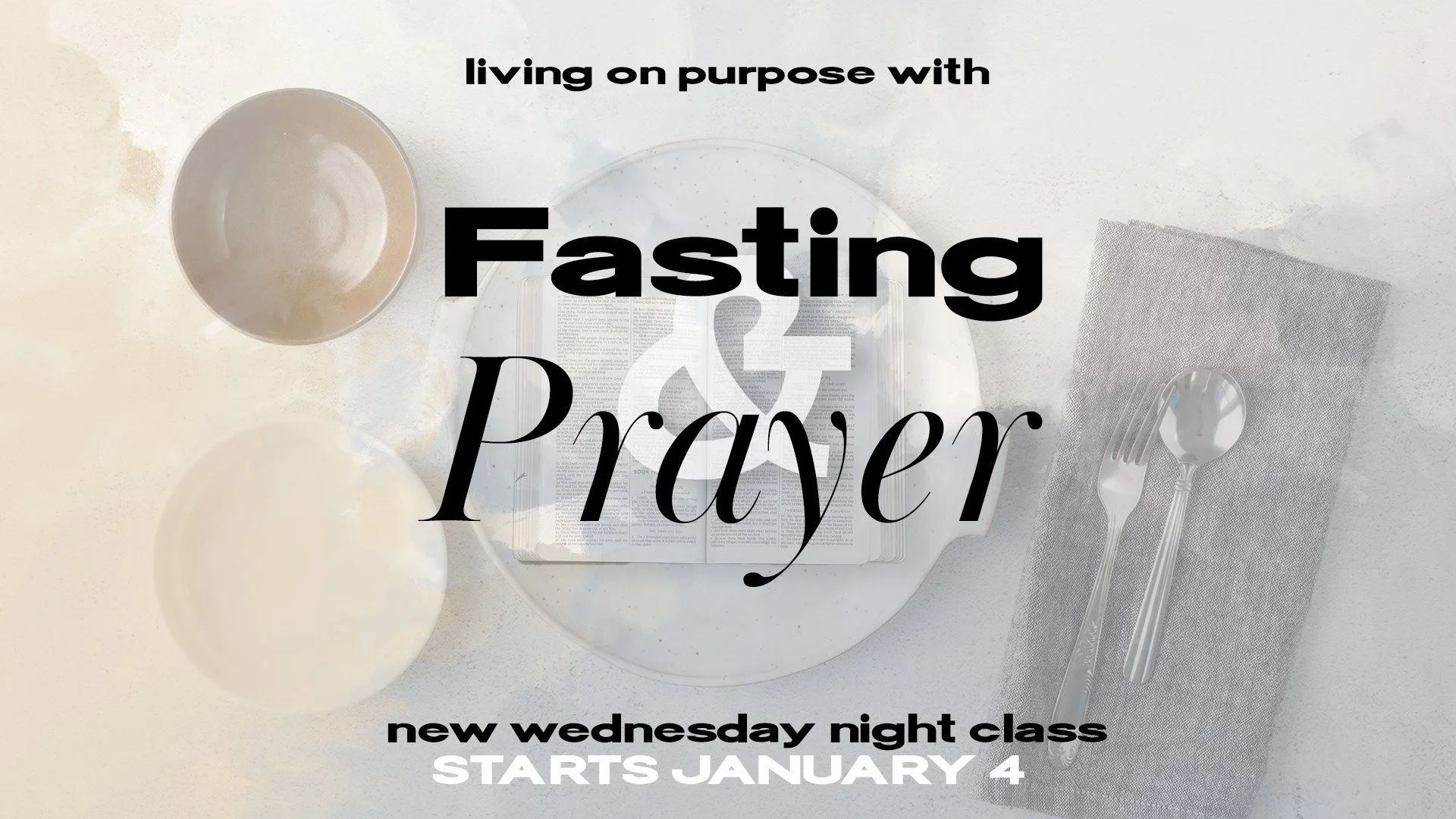 Fasting and Prayer Class