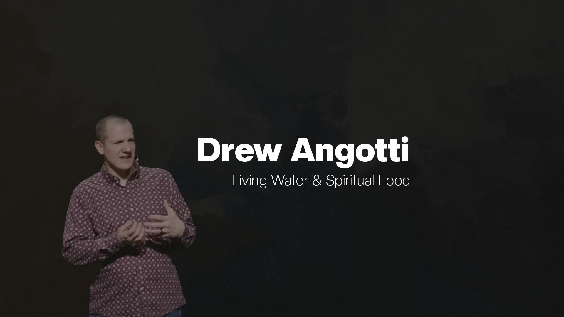 Drew Angotti - Living Water