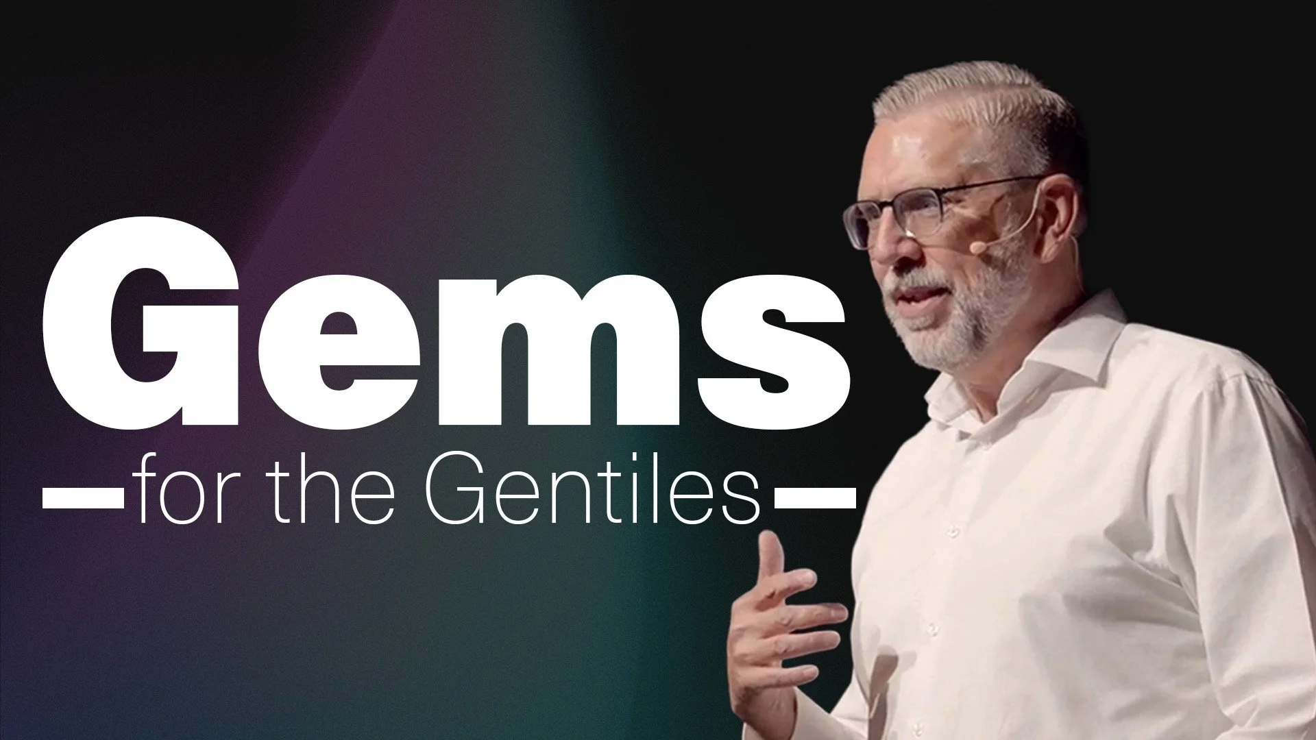 Gems for the Gentiles