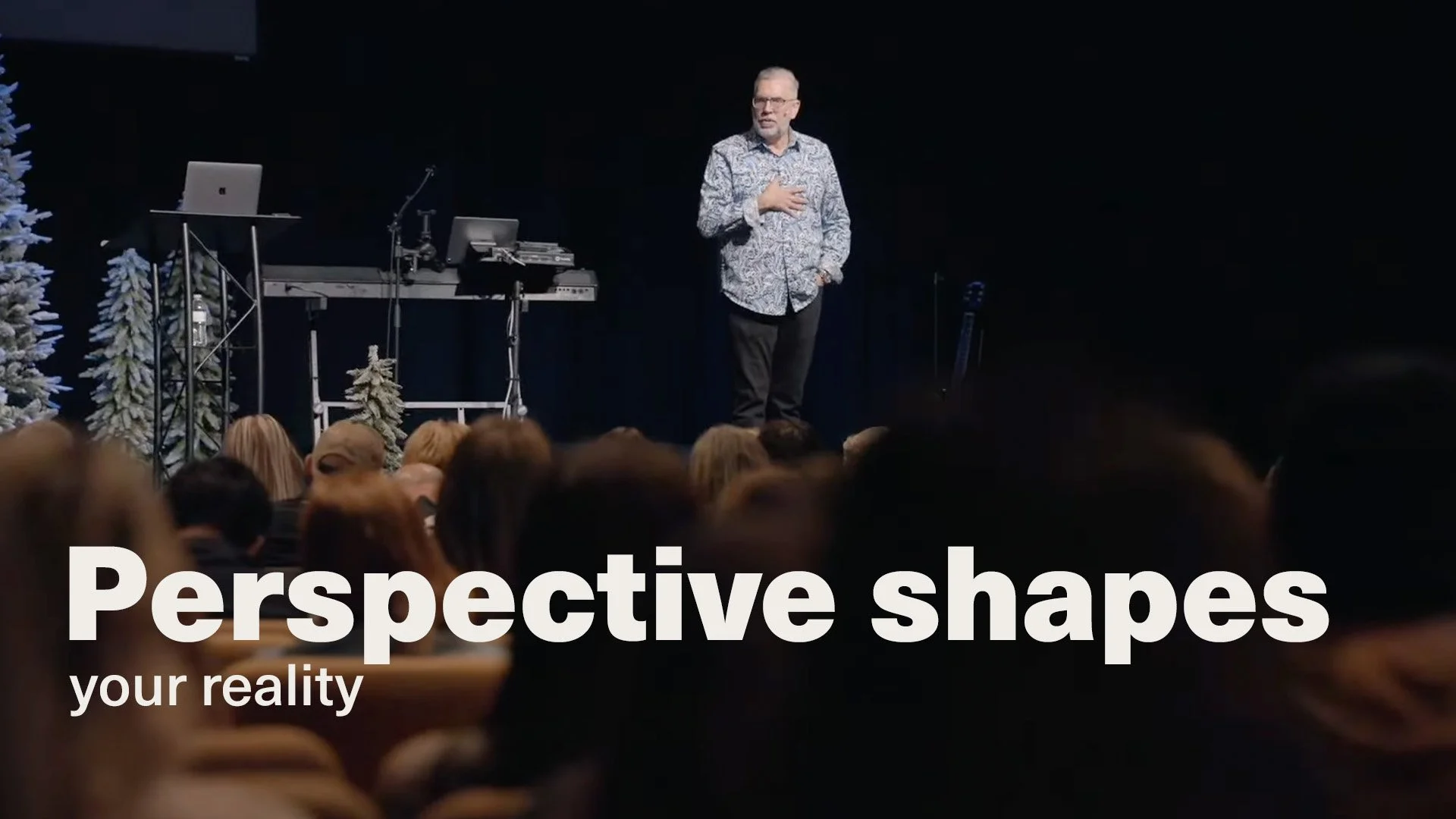 Perspective shapes your reality