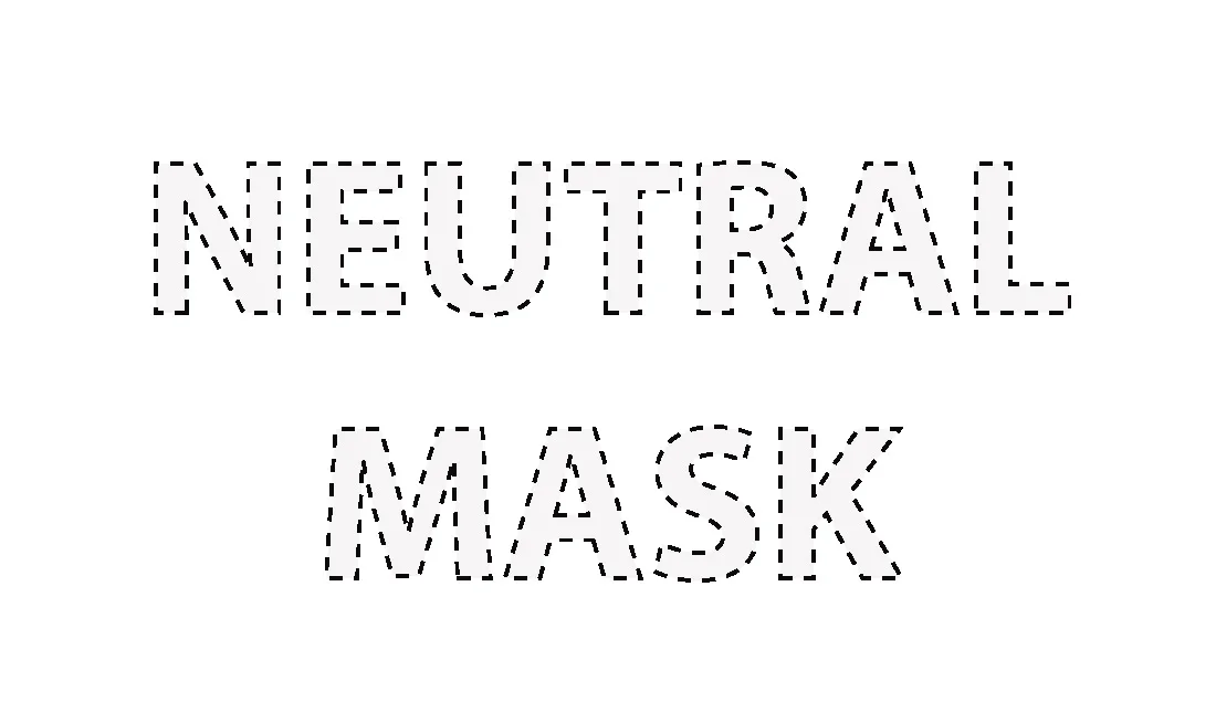 NEUTRAL MASK header copy.jpg