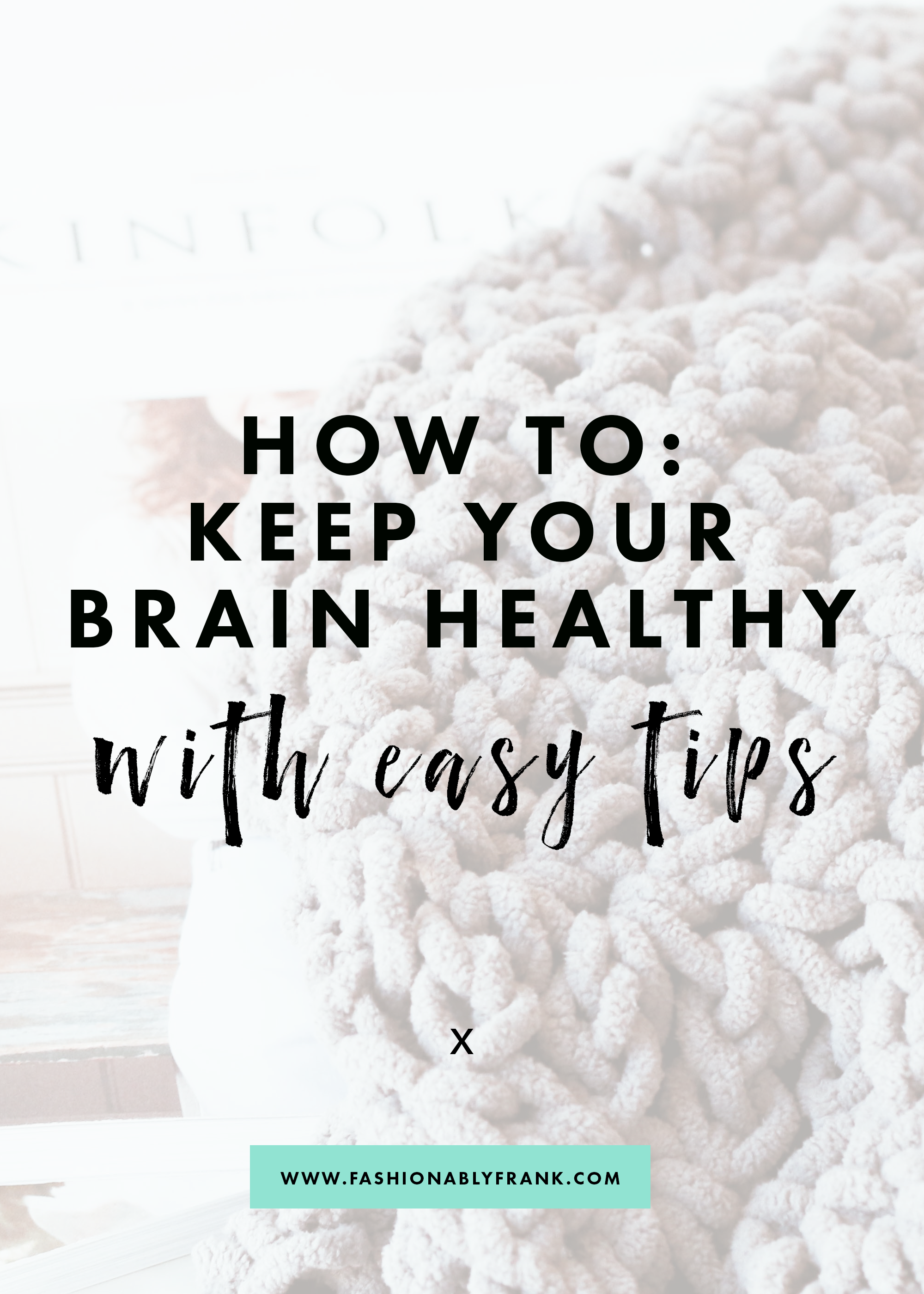 How to Keep Your Brain Healthy