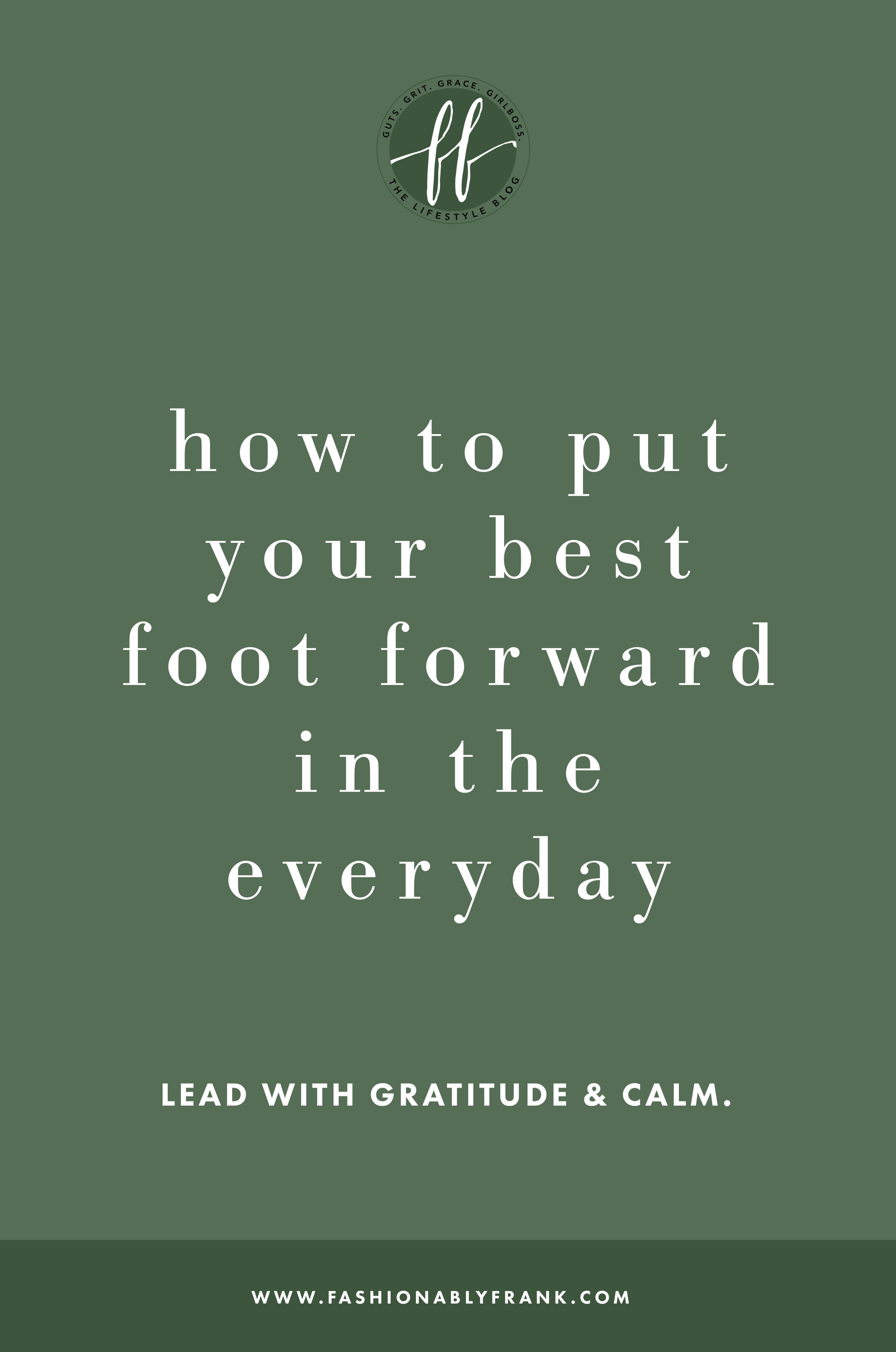 How to Put Your Best Foot Forward