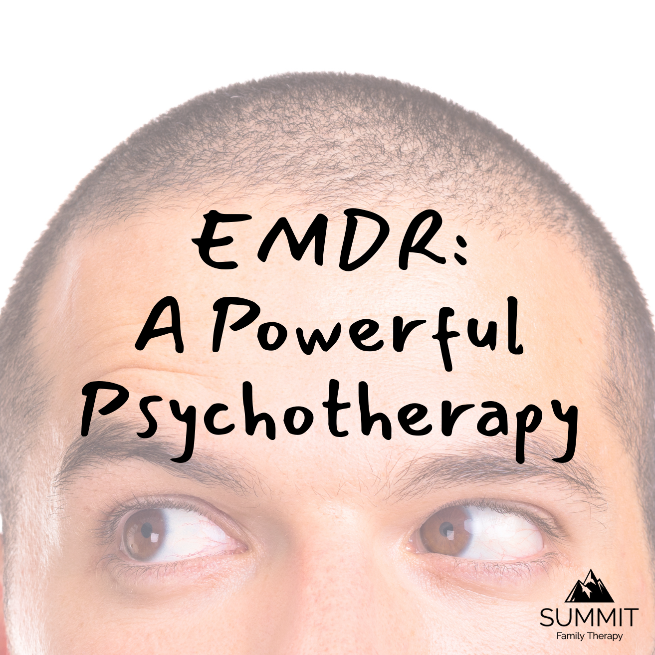 EMDR: A Powerful Psychotherapy
