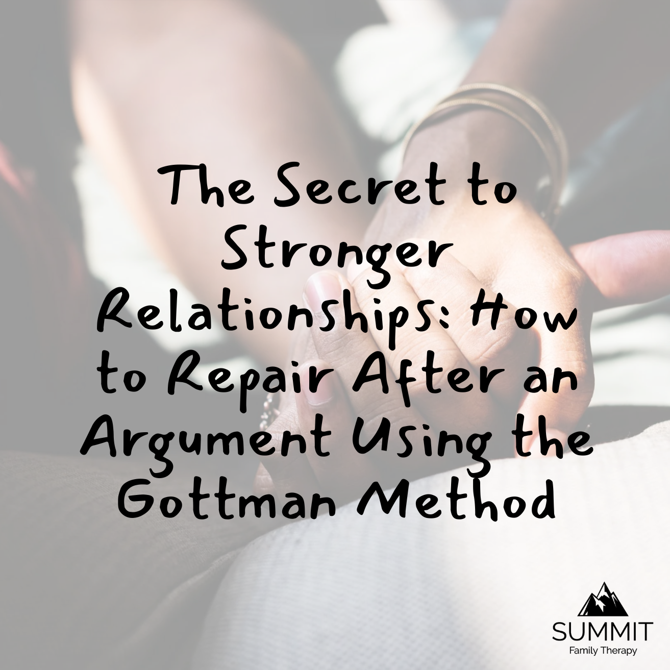 The Secret to Stronger Relationships: How to Repair After an Argument Using the Gottman Method