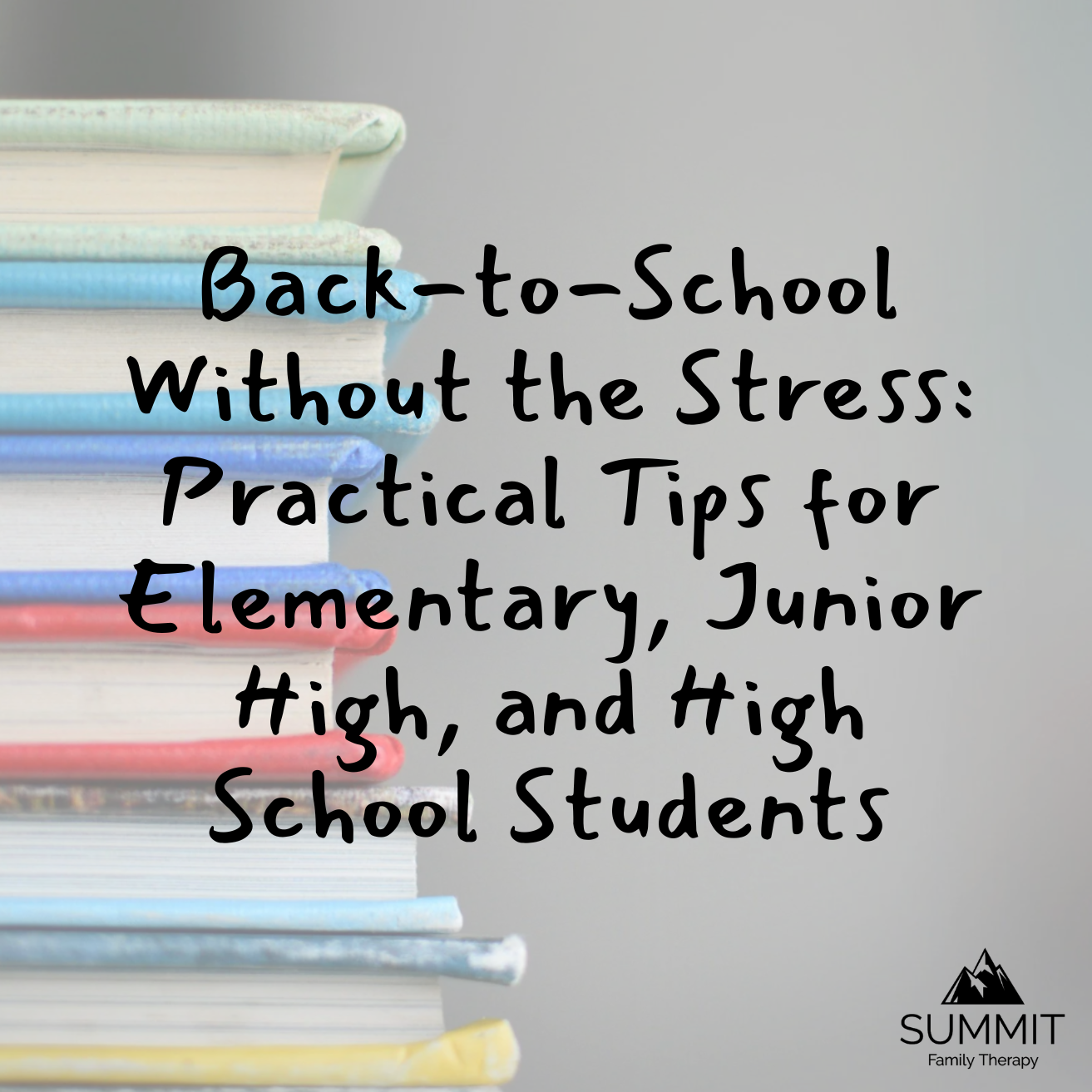 Back-to-School Without the Stress: Practical Tips for Elementary, Junior High, and High School Students