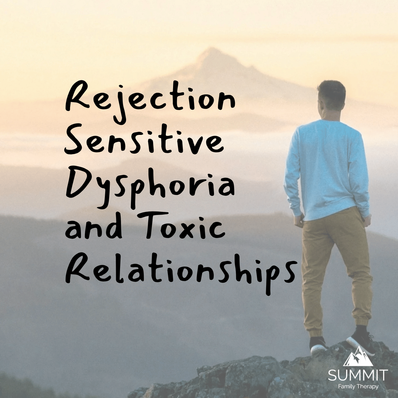 Rejection Sensitive Dysphoria and Toxic Relationships