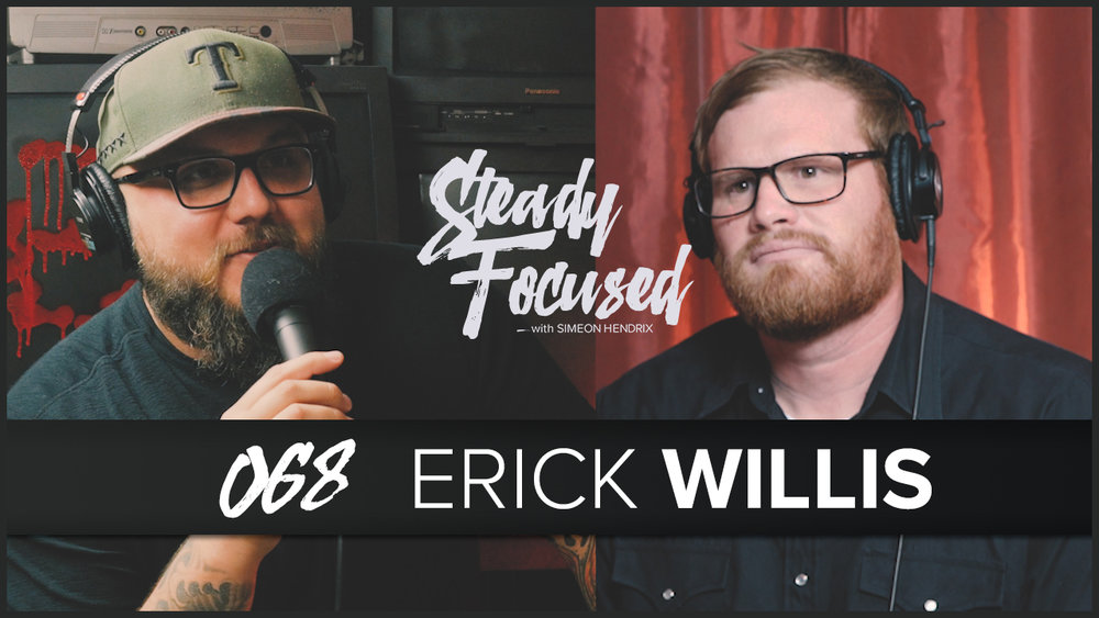 Texas Country music artist Erick Willis comes on Steady Focused to play two new songs and talk candidly in an interview about life on the road.