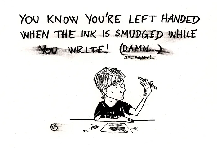 You know you're left handed