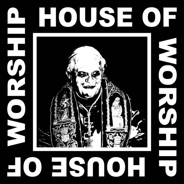 HOUSE OF WORSHIP - EP