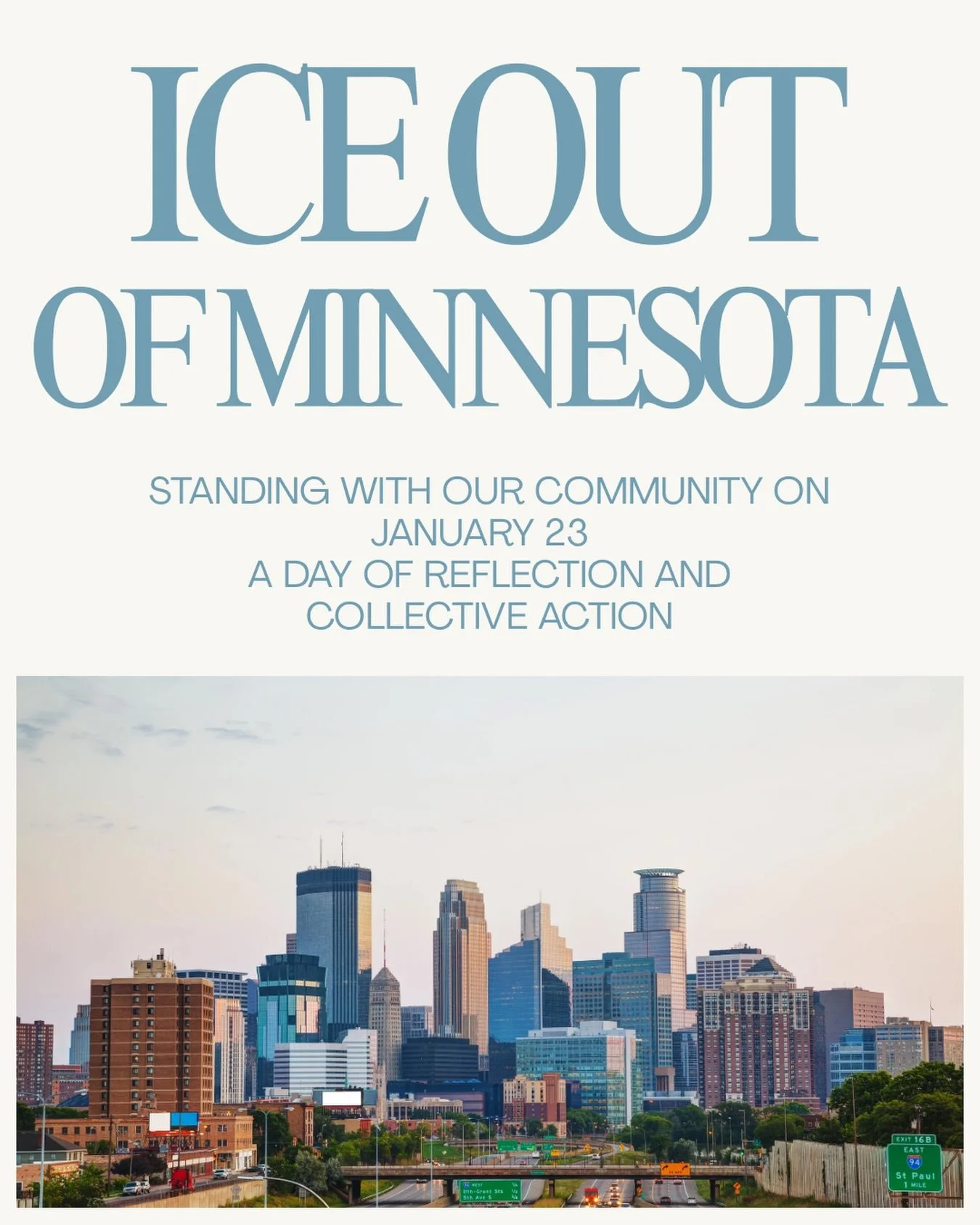 Today, Friday, January 23, is a statewide day of non-violent moral action and reflection. Across Minnesota, communities are participating in &ldquo;ICE Out&rdquo; by pausing work, school, and shopping to center conscience, community, and collective c