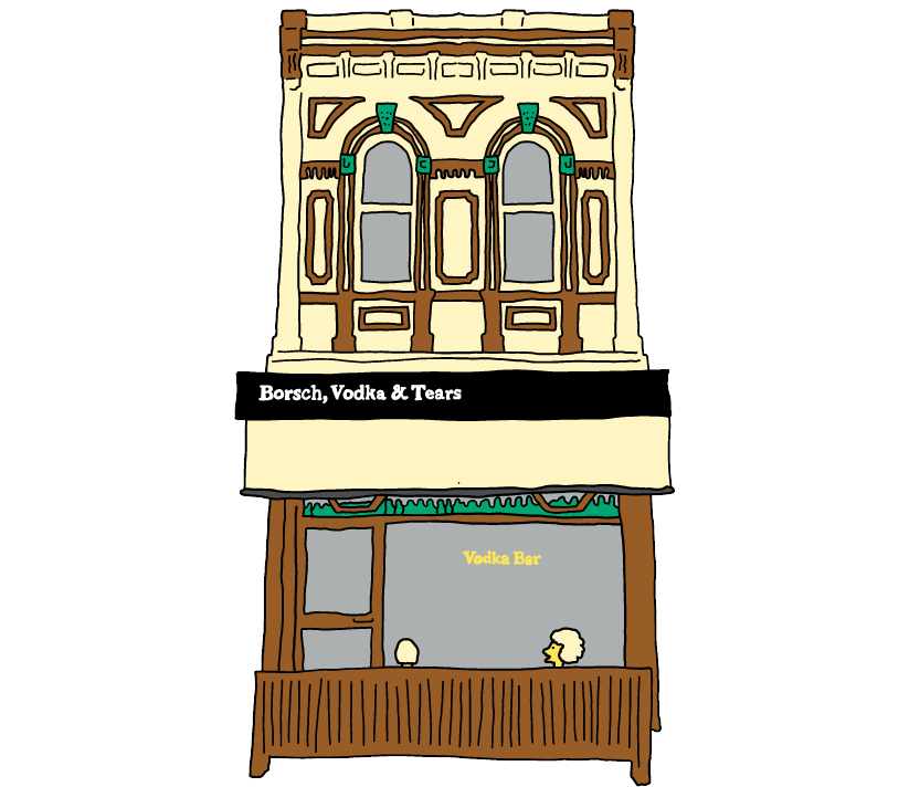 Borsch, Vodka & Tears