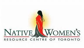 The Native Women’s Resource Centre of Toronto (NWRCT) is a community-based organization dedicated to providing resources and support to urban Indigenous women and their families. NWRCT delivers culturally relevant programs and services that empower and build the collective capacity and self-sufficiency of Indigenous women.