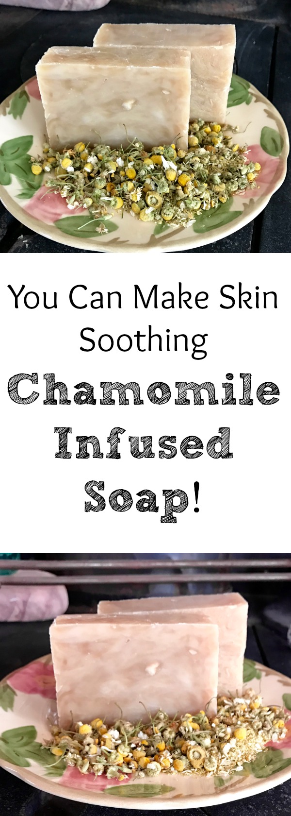 How to make chamomile infused handmade hot process soap. Complete directions with pictures!
