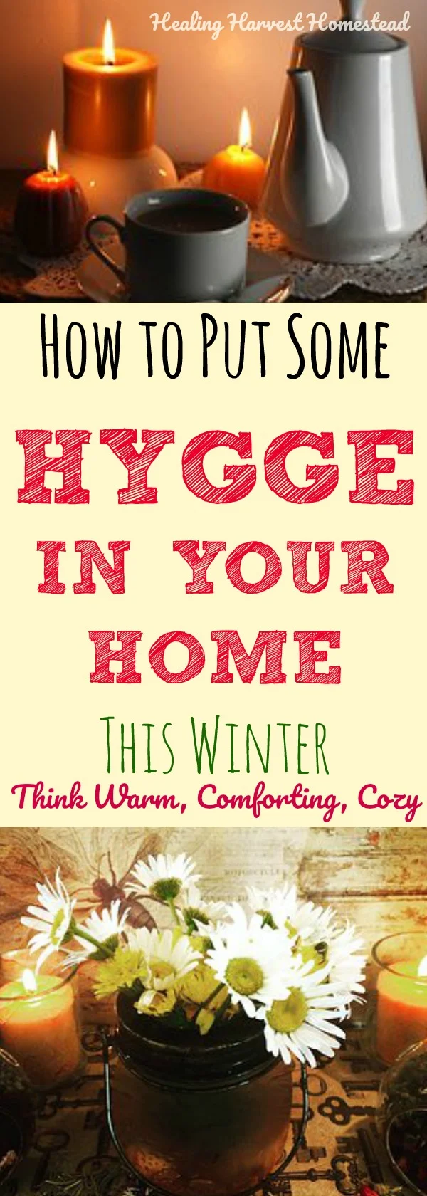 How to create a Hygge Home. A home that exudes "Hygge" is comforting, cozy, warm, and delightful. Hygge can help with seasonal sadness too (S.A.D.) Find out what hygge is, how the Danish do Hygge, and why hygge is an important concept to learn about from the most happy country in the world: Denmark. Learn how to create this warm, joyful feeling in your own home, office, and environment! #healingharvesthomestead #hygge #winterhygge #howto #SAD