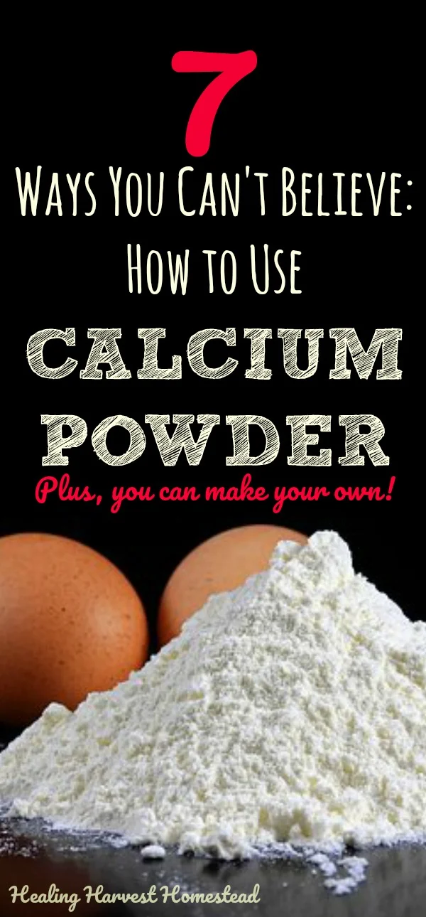 Have you ever wondered about how you should use calcium powder? Calcium is a very important dietary supplement, absolutely. But did you know there are many other ways to use calcium powder besides nourishing your body? Find out how you can use calcium powder, homemade or not, around your home, garden, and beauty routine. #howtouse #calciumpowder #calcium #benefitsof #usesfor #healingharvesthomestead