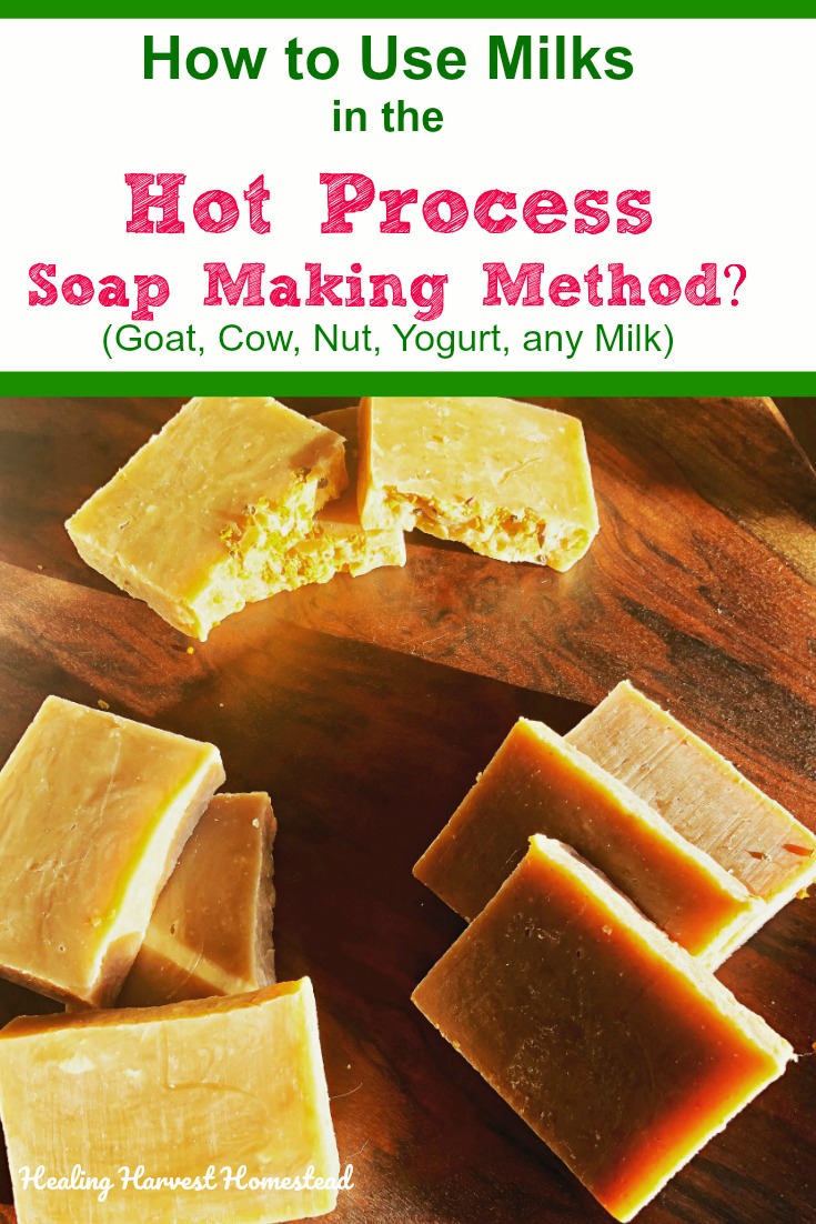 As a soap maker who almost exclusively uses the hot process method these days, I often get asked if you can make soap using milks this way? The answer is YES, but you have to know a few things first. Here’s how you can make hot process handmade soap using all kinds of milks. #howtomake #hotprocesssoap #milksoap #withmilk #healingharvesthomestead