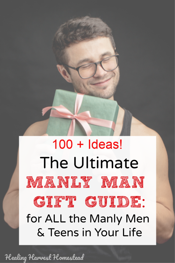 BEST Gift Guide for ALL the Men, from Outdoorsman to Businessman — All  Posts Healing Harvest Homestead